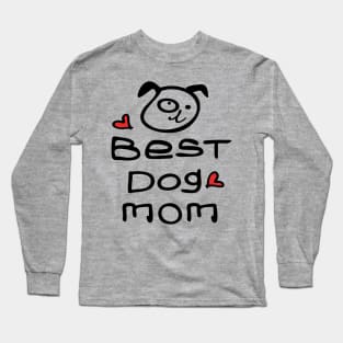 Best dog mom Long Sleeve T-Shirt